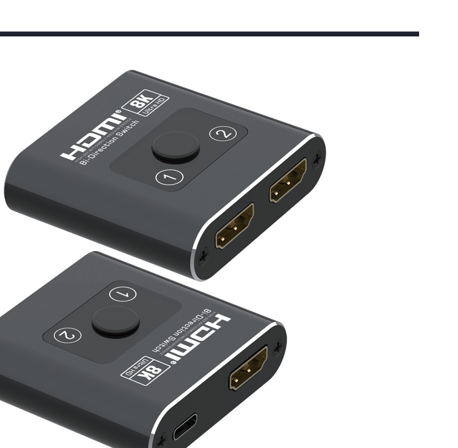 dk 302s hdmi 双向 hdmi 21 1.jpg HDMI 双向 HDMI 2.1 8K@60Hz 48Gbps